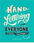 Kniha: Hand-Lettering for Everyone : A Creative Workbook (Cristina Vanko). Michael O'Mara Books Ltd, 2016