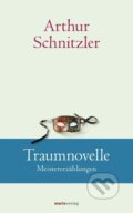 Kniha: Traumnovelle (Arthur Schnitzler). Marix, 2015