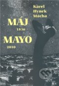 Kniha: Máj 1836/Mayo 2010 (Karel Hynek Mácha). , 2010