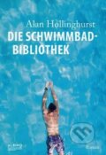 Kniha: Die Schwimmbad-Bibliothek (Alan Hollinghurst). , 2015