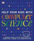 Kniha: Help Your Kids with Computer Science (Kindersley Dorling). Dorling Kindersley, 2018