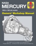 Kniha: NASA Mercury Owners' Workshop Manual (David Baker). J. H. Haynes & Co, 2017