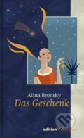Kniha: Das Geschenk (Alina Bronsky). , 2021