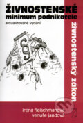 Kniha: Živnostenské minimum podnikatele (Irena Fleischmanová a Venuška Jandová). Poradce s.r.o., 2004