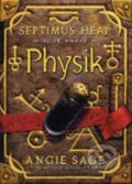 Kniha: Physik (Angie Sageová). Bloomsbury, 2007