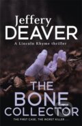 Kniha: The Bone Collector (Jeffery Deaver)