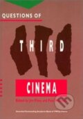 Kniha: Questions of Third Cinema (Paul Willemen Jim a Pines). Bloomsbury, 1990