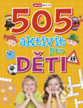 Kniha: 505 aktivit pro děti (INFOA)