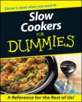 Kniha: Slow Cookers For Dummies (Glenna Vance a Tom Lacalamita). Wiley, 2000
