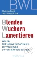 Kniha: Blenden Wuchern Lamentieren (Christian Kreiß). Europa Verlag, 2019
