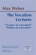 Kniha: The Vocation Lectures : Scienc (David Owen, Max Weber a Tracy B. Strong)