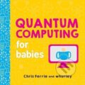 Kniha: Quantum Computing for Babies (Chris Ferrie)