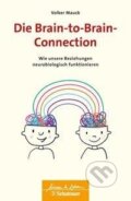 Kniha: Die Brain-to-Brain-Connection (Volker Mauck). Schattauer, 2019