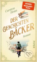 Kniha: Der Geschichtenbäcker (Carsten Henn). Piper, 2022