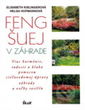 Kniha: Feng šuej v záhrade (Hofman - Kislingerová). Ikar, 2000