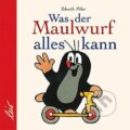 Kniha: Was der Maulwurf alles kann (Zdeněk Miler). , 2004