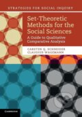 Kniha: Set-Theoretic Methods for the Social Sciences (Carsten Q. Schneider). Cambridge University Press, 2012