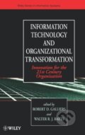 Kniha: Information Technology and Organizational Transformation (Walter Baets). John Wiley & Sons, 1998