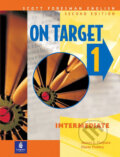 Kniha: On Target 1, Intermediate, Scott Foresman English (E. James Purpura). Pearson, 1999