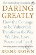 Daring Greatly - Brené Brown, Penguin Books, 2015