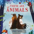 Kniha: These are Animals (Bloomsbury). Bloomsbury, 2018