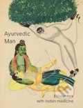 Kniha: Ayurvedic Man (Wellcome Collection). Wellcome Collection, 2018