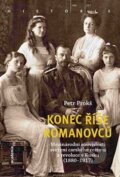 Konec říše Romanovců - Petr Prokš, Academia, 2018