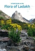 A field guide to the flora of Ladakh - Miroslav Dvorský, Academia, 2018