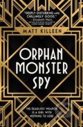 Orphan Monster Spy - Matt Killeen, Usborne, 2018