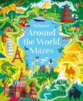 Around the World Mazes - Sam Smith, Usborne, 2017