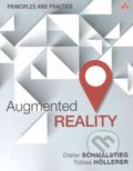 Augmented Reality - Dieter Schmalstieg, Tobias Hollerer, Addison-Wesley Professional, 2016