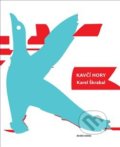 Kniha: Kavčí hory (Karel Škrabal). Druhé město, 2018