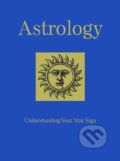 Kniha: Astrology: Understanding Your Star Sign (Marisa Clair St). Amber-Allen Publishing, 2018