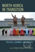 Kniha: North Korea in Transition (Kyung-Ae Park). Rowman & Littlefield, 2012