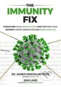 Kniha: The Immunity Fix (James DiNicolantonio). Independently Published, 2020