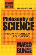 Kniha: Philosophy of Science (Mario Bunge). Routledge, 1998