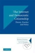 Kniha: The Internet and Democratic Citizenship (Stephen Coleman). Cambridge University Press, 2009