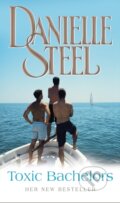 Kniha: Toxic Bachelors (Danielle Steel). Corgi Books, 2006