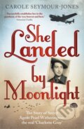 Kniha: She Landed By Moonlight (Carole Seymour-Jones). Hodder Paperback, 2014
