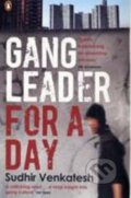 Kniha: Gang Leader For a Day (Sudhir Venkatesh). , 2009