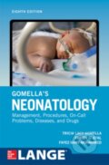 Kniha: Gomella's Neonatology, Eighth Edition (Fabien Eyal, Tricia Gomella a Fayez Bany-Mohammed). McGraw-Hill, 2020