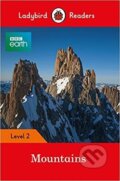 Kniha: BBC Earth: Mountains- Ladybird (Ladybird). Penguin Books, 2018