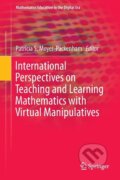 Kniha: International Perspectives on Teaching and Learning Mathematics with Virtual Manipulatives (Patricia S. Moyer-Packenham). Springer International Publishing, 2016