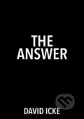 Kniha: The Answer (David Icke). , 2020
