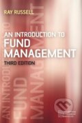 Kniha: An Introduction to Fund Management 3e (Russell). John Wiley & Sons, 2006