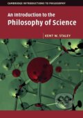 Kniha: An Introduction to the Philosophy of Science (Kent W. Staley)