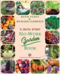Kniha: The Ruth Stout No-Work Garden Book (Ruth Stout). , 2021
