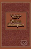 Kniha: The Complete Works of William Shakespeare (William Shakespeare)