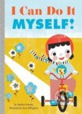 Kniha: I Can Do It Myself! (Stephen Krensky). ABRAMS, 2012