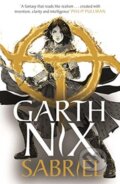 Kniha: Sabriel: The Old Kingdom 2 (Garth Nix). Hot Key, 2020
